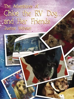 cover image of The Adventures of Chloe the RV Dog and Her Friends